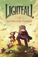 lightfall,la dernière flamme,l'ombre de l'oiseau,le temps des ténèbres,galdurien,béa et cad