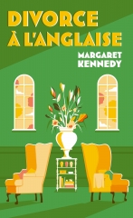 Margaret Kennedy, vintage classic, divorce à l'anglaise, littérature anglaise, mathieu persan, éditions de la table ronde