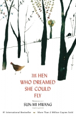 the hen who dreamed she could fly, littérature coréenne, littérature jeunesse, Sun-mi Hwang, conte, corée du sud