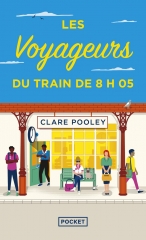 les voyageurs du train de 8h05, Clare pooley, lecture légère, lecture d'été, littérature anglaise, dans un train