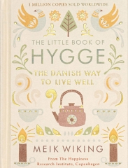 the little book of hygge,hygge,le livre du hygge,mieux vivre la méthode danoise,the danish way to live well,beautiful book,meik wiking