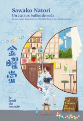 un été aux bulles de soda,sawako natori,littérature japonaise,un mois au japon,feelgood book,books about books,la librairie du vendredi