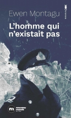 l'homme qui n'existait pas, Ewen Montagu, seconde guerre mondiale, histoire vraie, espionnage, operation mincemeat
