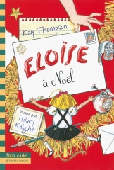 Eloïse, Eloïse à noël, Kay Thompson, Hilary Knight, lecture de noël, album de noël, album pour enfants