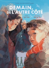 demain de l'autre côté, Tina Cho, Deb JJ Lee, corée du sud, Corée du Nord, album, littérature coréenne, hanguk, passion corée, korean lit