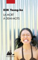la mort à demi-mots, kim Young-ha, i have the right to destroy myself, littérature coréenne, suicide, Corée du Sud, hanguk