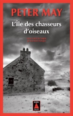 l'île des chausseurs d'oiseaux, peter may, île de Lewis, trilogie écossaise, roman policier, écosse, littérature écossaise