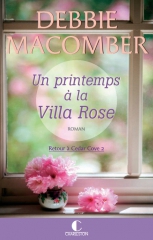 un printemps à la villa rose,debbie macomber,la maison d'hôtes; éditions charleston