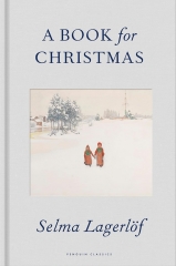 le livre de noël,a book for christmas,selma lagerlöf,contes de noel,traditions de noël,lecture de noël