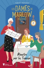 les dames de marlow, tome 4, meurtre sur la tamise, Robert Thorogood, cosy mystery, littérature anglaise