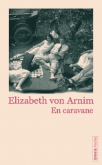 elizabeth von Arnim, en caravane, littérature anglaise