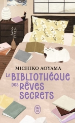 la bibliothèques des rêves secrets, michiko aoyama, littérature japonaise, feel good book, feel good japonais