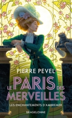 pierre level, le Paris des merveilles, les enchantements d'ambremer, magicis in mobile, clara Tessier