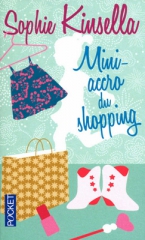 mini-accro du shopping,sophie kinsella,chick lit,saga accro du shopping,becky bloomberg
