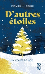 d'autres étoiles,conte de noël,ingvild h. rishøi,littérature norvégienne,lectures de noël,la petite fille aux allumettes