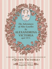 la reine victoria,queen victoria,the adventures of alice laselles,alexandrina victoria,cristina pieropan
