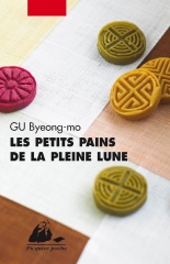 les petits pains de la pleine lune, gu byong-mo, littérature coréenne, healing books, Corée du Sud, hanguk, passion corée