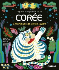 mythes et légendes de la corée, Maurizio riotto, eujoo lee, Corée du Sud, folklore coréen, passion corée, littérature coréenne