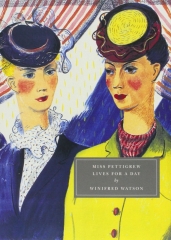Miss Pettigrew lives for a day, Winifred Watson, cette sacré vertu, persephone classics, persephone books
