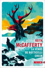 la vénus de botticelli creek,keith mccafferty,gallmeister,grands espaces américains,littérature américaine