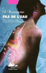 fils de l'eau, gu byeong-mo, littérature coréenne, Corée du Sud, passion corée, hanguk