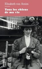 tous les chiens de ma vie, Elizabeth von Arnim, classique anglais, une année au féminin, challenge littéraire