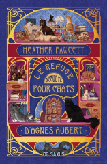 le refuge occulte pour chats d'agnès aubert,heather fawcett,cosy fantasy,magie,montreal,cosy