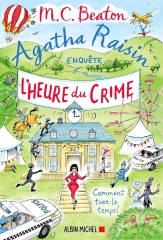 Agatha raisin, agatha raisin enquête, m. c. beaton, m.c. beaton, r.w. green, l'heure du crime, tome 35, cosy mystery, cotswolds