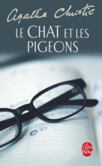 le chat et les pigeons, Agatha Christie, roman policier, littérature anglaise, whodunit, Hercule Poirot, saga Hercule Poirot