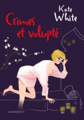 crimes et volupté,kate white,marabout,girls in the city