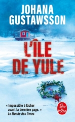 l'île de yule, Johana gustawsson, enquête policière, suède, hiver