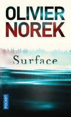 surface, olivier norek, polar, roman noir, roman policier