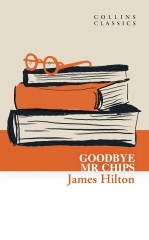 goodbye mr. chips, James hilton, littérature anglaise, classique anglais, courte pal, courte pal fiction