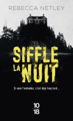siffle la nuit, roman gothique, lecture d'halloween, Rebecca netley