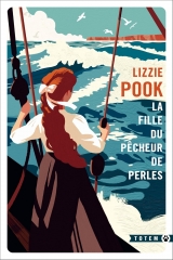 la fille du pêcheur de perles, lizzie book, aventure, Australie