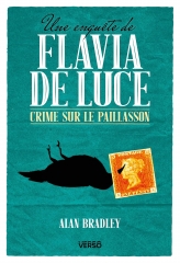 crime sur le paillasson,flavia de luce,une enquête de flavia de luce,alan bradley,policier historique,cosy mystery,série netflix,littérature anglaise
